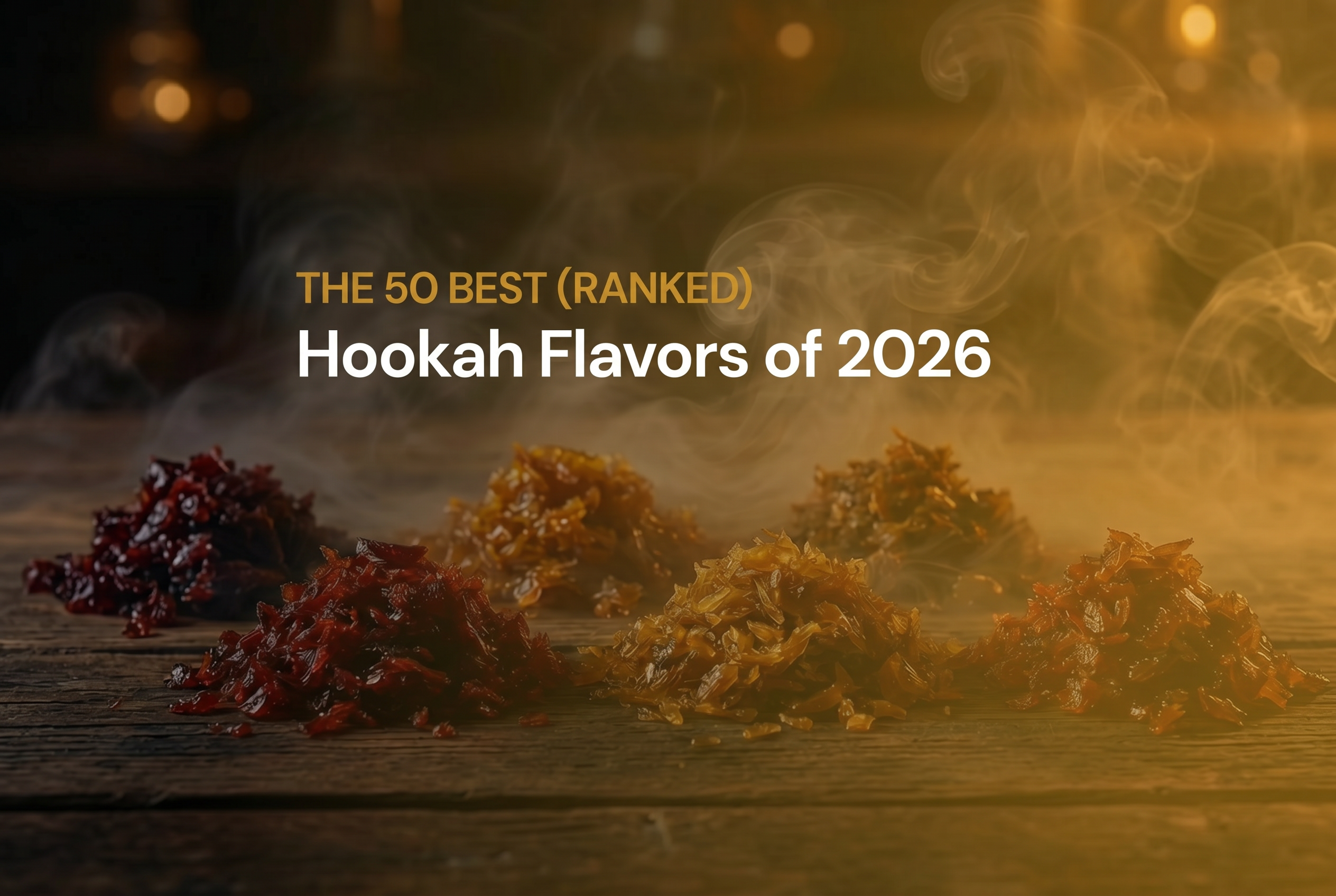 50 Best Hookah Flavors Of 2026 Top Shisha Tobacco Ranked Hookah Vault 50-best-hookah-flavors-of-2026-top-shisha-tobacco-ranked-hookah-vault
